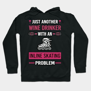 Wine Drinker Inline Skating Skate Skater Hoodie